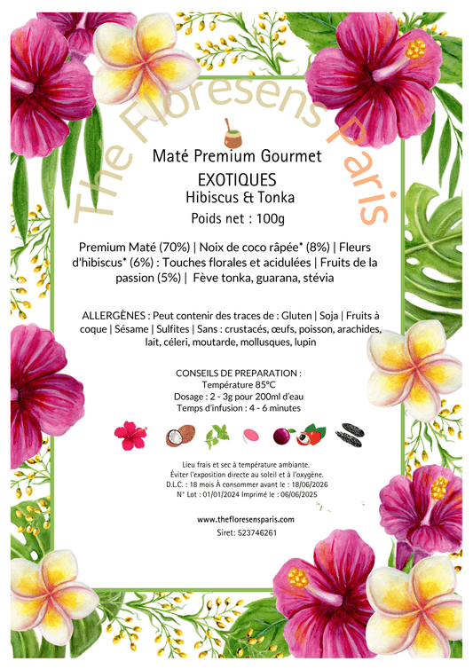 Maté Premium Gourmet Exotiques Hibiscus & Tonka - Thé Floresens Paris